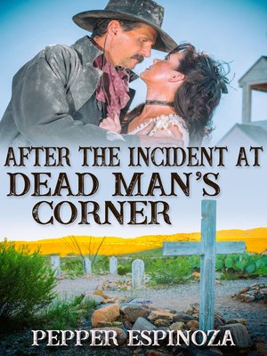 cover image of After the Incident at Dead Man's Corner